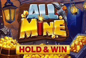All Mine Hold&Win