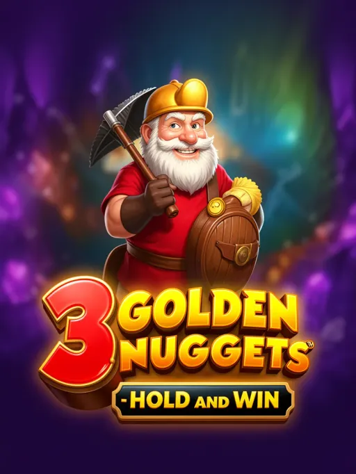 3 Golden Nuggets™ - Hold and Win