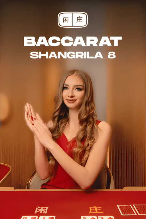 Shangrila Baccarat 8