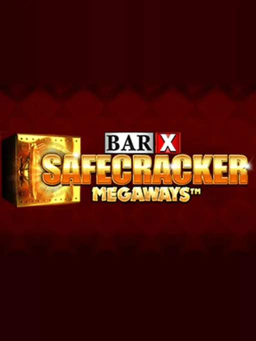 Bar X Safe Cracker Megaways