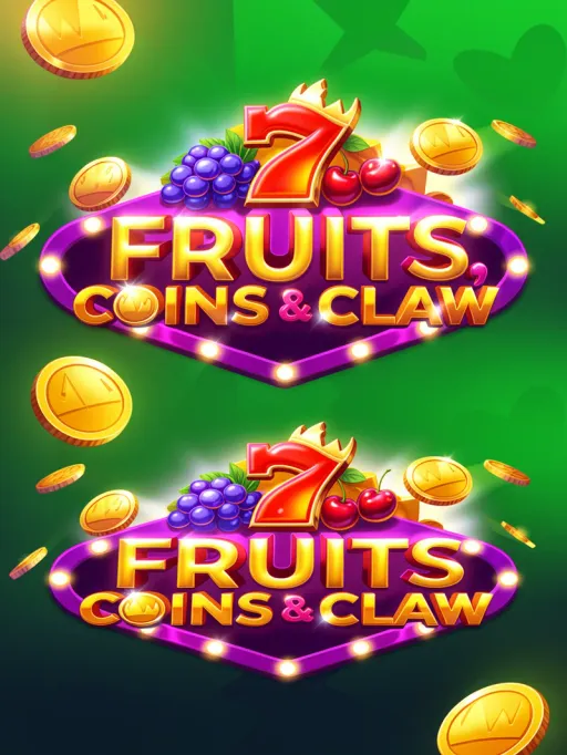 Fruits, Coins & Claw