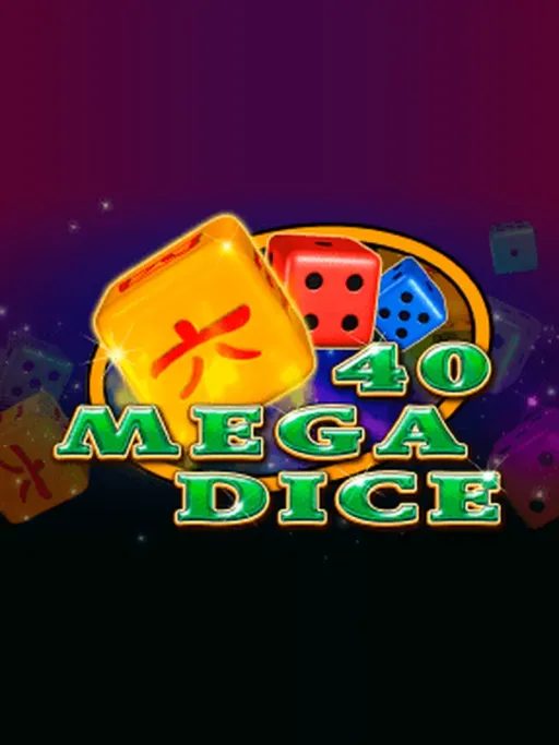 40 Mega Dice