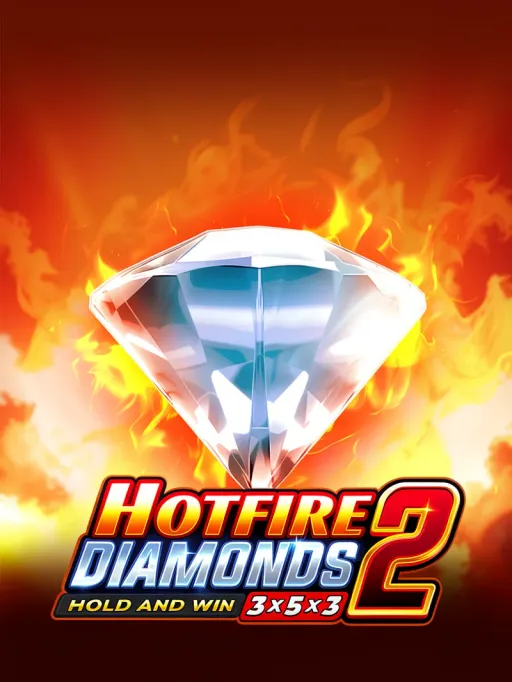 Hotfire Diamonds 2