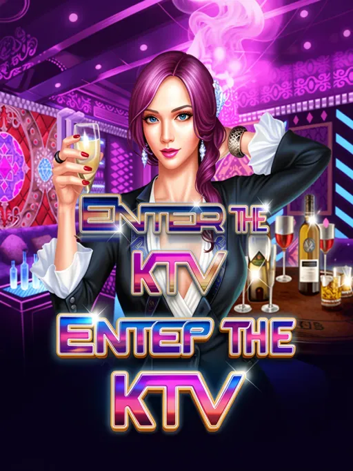 Enter The KTV