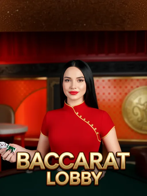 BACCARAT LOBBY