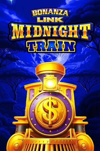 BONANZA LINK: MIDNIGHT TRAIN