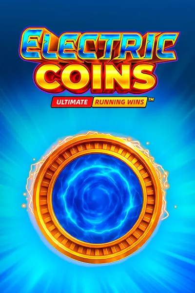 ELECTRIC COINS: ULTIMATE RUNNING WINS™